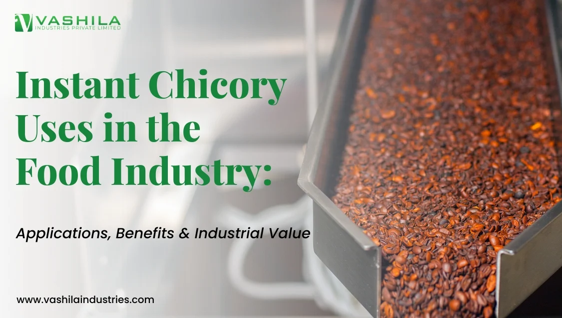 Reliable Chicory Supplier